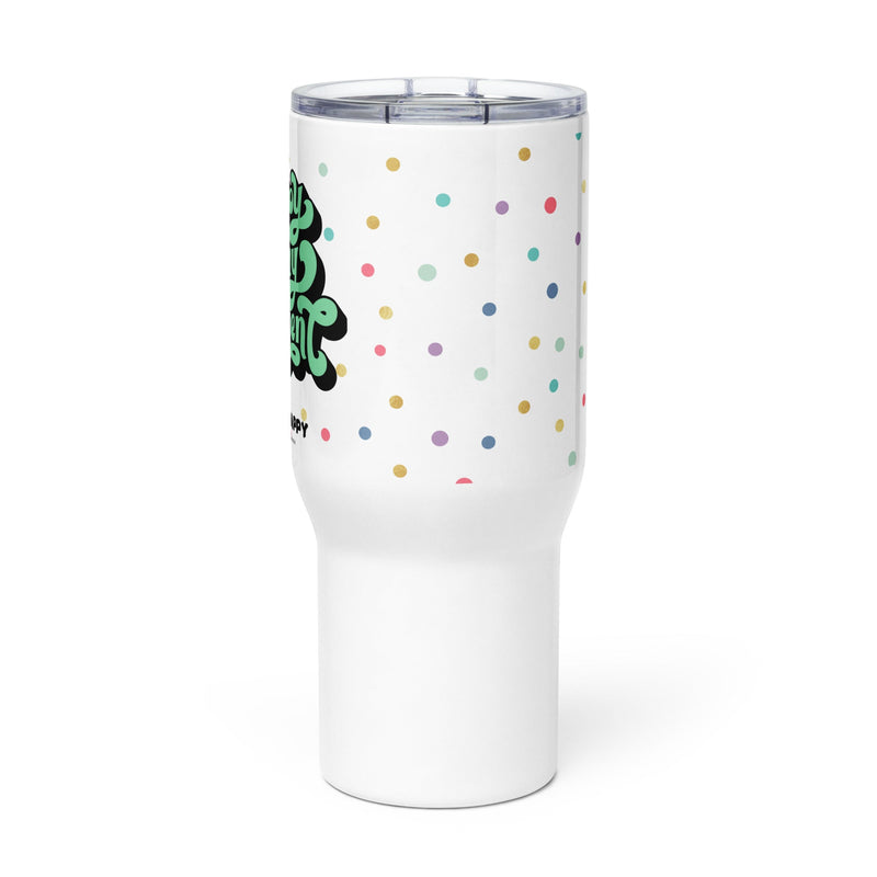Enjoy Every Moment Travel Mug