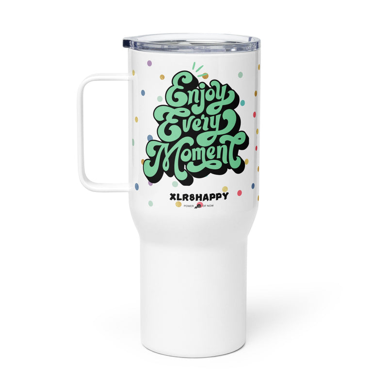 Enjoy Every Moment Travel Mug