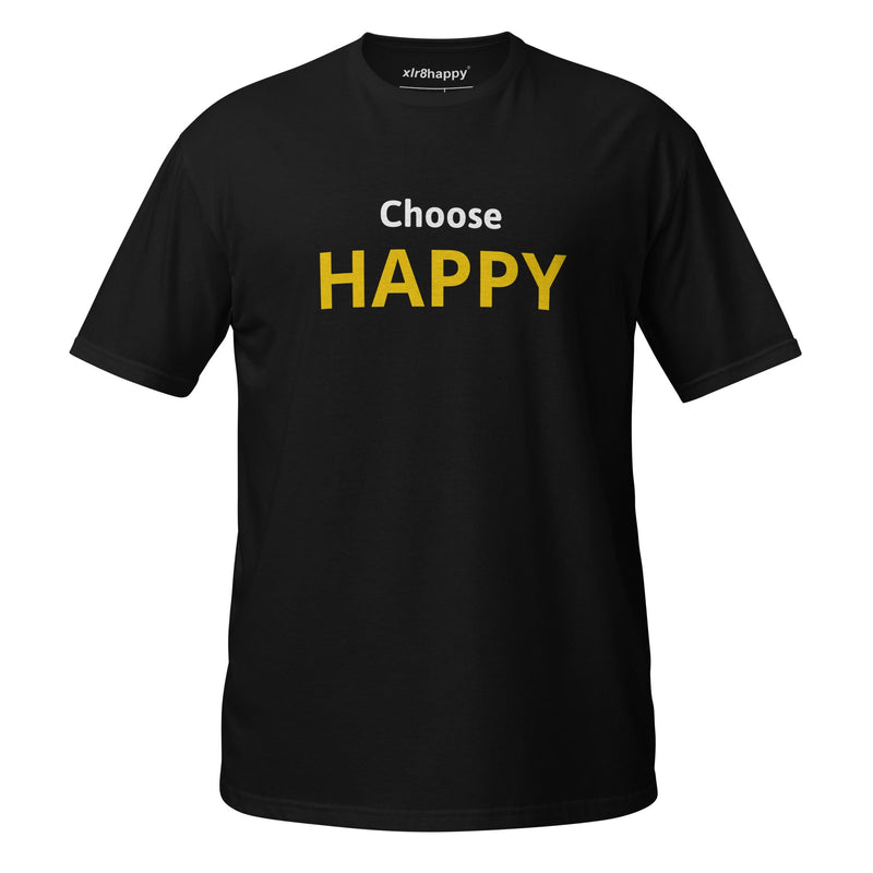 Choose Happy Unisex T-Shirt