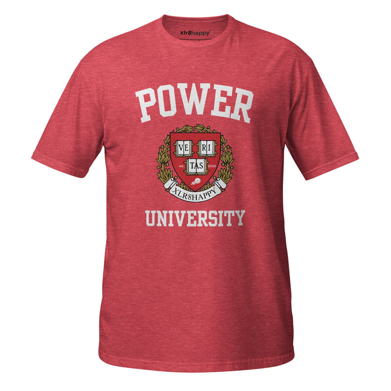 Power University Unisex T-Shirt